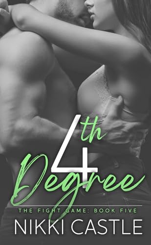 4th Degree: An Age Gap Sports Romance (The Fight Game Book 5)