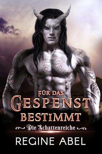 Für Das Gespenst Bestimmt (Die Schattenreiche)