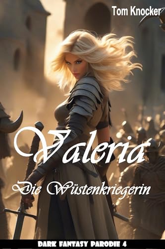 Valeria - Die Wüstenkriegerin: Dark Fantasy Parodie 4