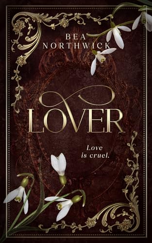 Lover: The Cruel Dark Companion Novella