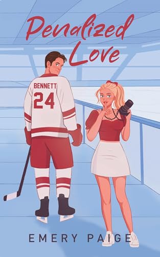 Penalized Love: A Hockey Romance (The Crestwood University Series Book 2)