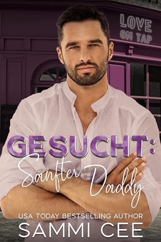 Gesucht: Sanfter Daddy (Liebe in der Tap Tavern 2)