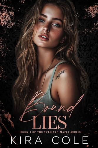 Bound Lies: Eine Mafia-Romanze mit Überraschungsschwangerschaft (Sullivan-Mafia-Reihe 4)