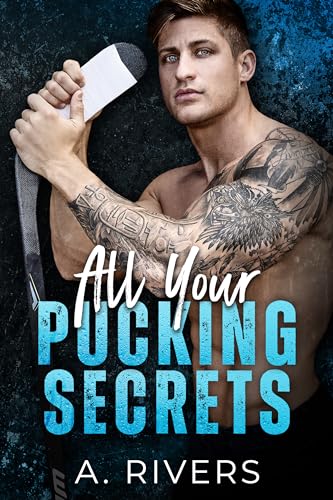 All Your Pucking Secrets: A College Hockey Romance