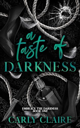 A Taste of Darkness (Embrace the Darkness Book 1)