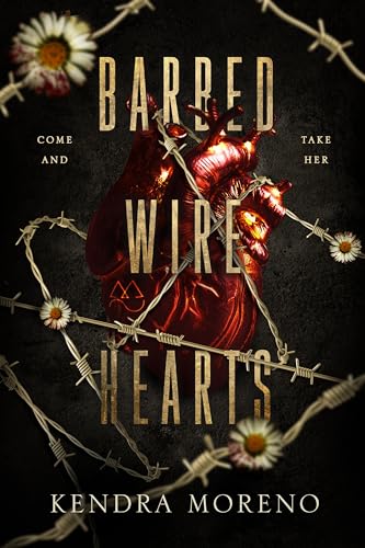 Barbed Wire Hearts (Green River Hearts Book 1)