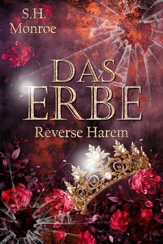 Das Erbe: Nichts als Ärger mit den Männern