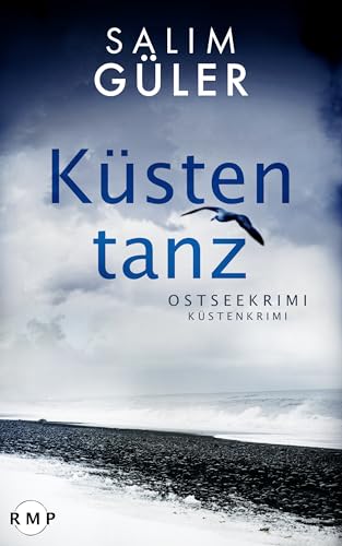 Küstentanz: Ostseekrimi - Küstenkrimi (Lena und Mads Johannsen ermitteln 15)