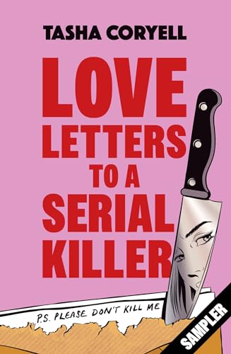 Love Letters to a Serial Killer sampler: The exciting sneak peek – get it before it’s gone!