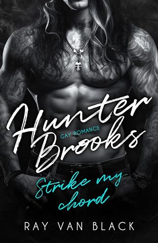 Hunter Brooks - Strike my chord: Gay Romance