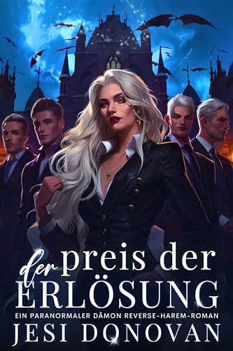 Der Preis der Erlösung: Ein Paranormaler Dämon Reverse-Harem-Roman (Die Blackwood Five 3)