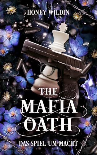 The Mafia Oath: Das Spiel um Macht (The Mafia Oath Trilogie 2)