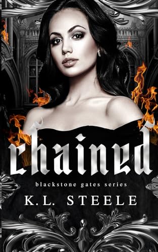 Chained (Blackstone Gates Series, Band 2)