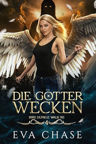 Die Götter wecken (Ihre dunkle Walküre 4)