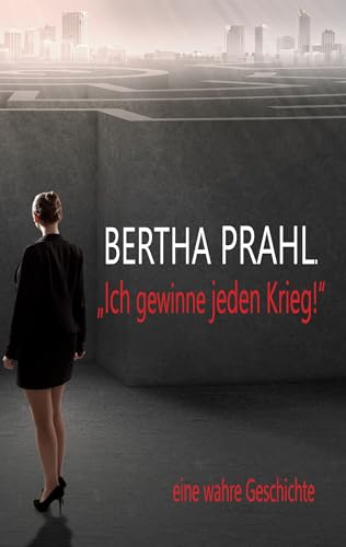 Bertha prahl: "Ich gewinne jeden Krieg!" (Gute Tochter, schlechter Sohn 1)