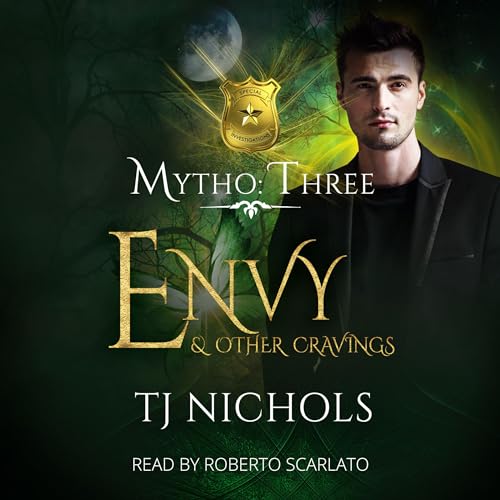 Envy and Other Cravings: Mytho Investigations, Book 3