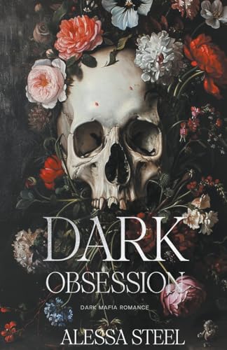 Dark Obsession: Dark Mafia Romance