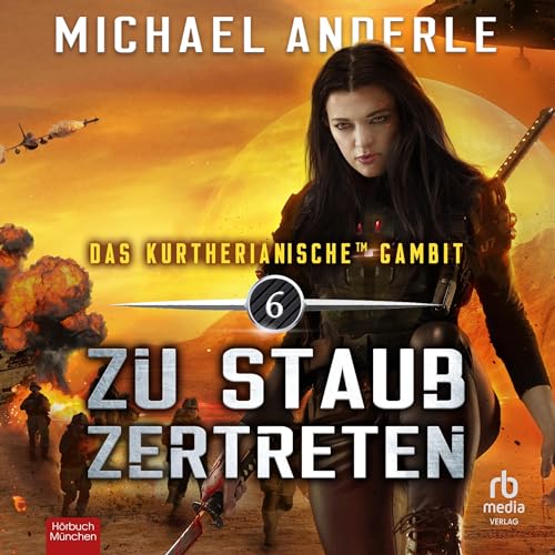 Zu Staub zertreten: Das Kurtherianische Gambit 6