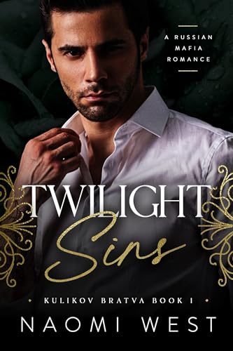 Twilight Sins (Kulikov Bratva Book 1)