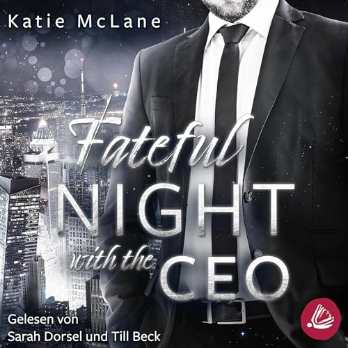 Fateful Night with the CEO: Fateful Nights 3