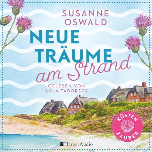 Neue Träume am Strand: Küstenzauber 1