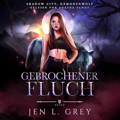 Gebrochener Fluch: Dämonenwolf 2