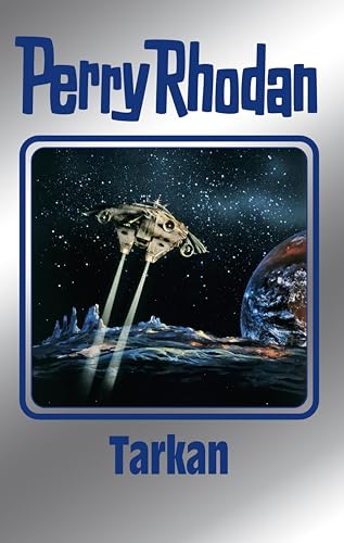 Perry Rhodan 166: Tarkan (Silberband): 8. Band des Zyklus "Die Gänger des Netzes" (Perry Rhodan-Silberband)