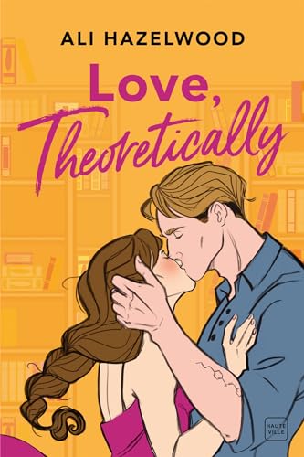 Love, Theoretically (Hauteville Comrom)