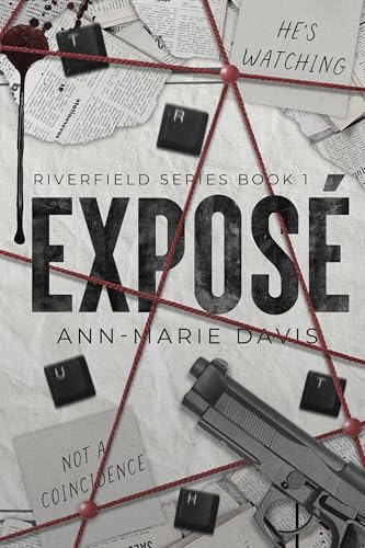 Exposé : An Enemies-to-Lovers Thriller Romance