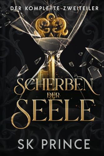 Scherben der Seele: Der komplette Zweiteiler