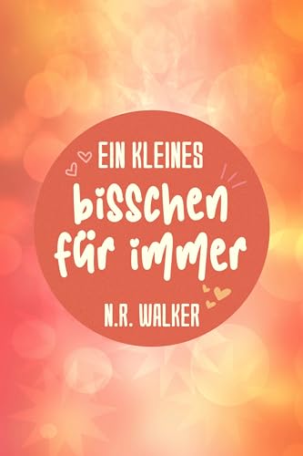 Ein Kleines Bisschen Für Immer (Ein Kleines Bisschen Versuchung)
