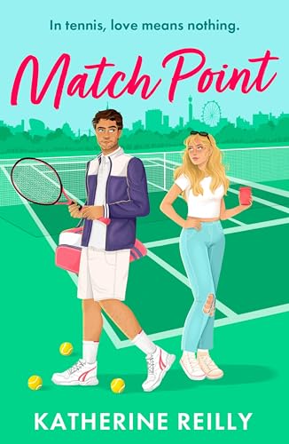 Match Point: a forced proximity, enemies-to-lovers tennis rom-com perfect for fans of sport romance