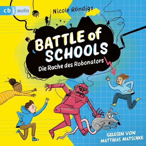 Battle of Schools - Die Rache des Robonators: Battle of Schools 2