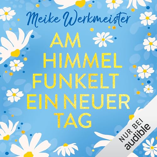 Am Himmel funkelt ein neuer Tag