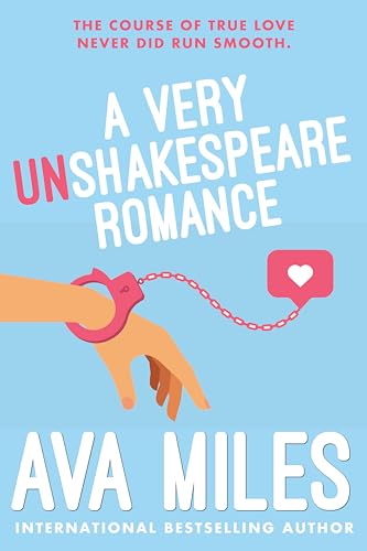 A VERY UN-SHAKESPEARE ROMANCE: 'A Fake Dad Grumpy Sunshine Romantic Comedy'