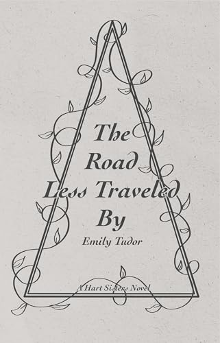 The Road Less Traveled By (Hart Sisters Book 2)