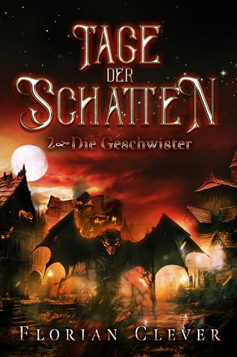 Tage der Schatten 2: Die Geschwister