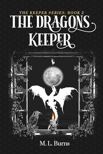 The Dragons Keeper (The Keeper Series Book 2)