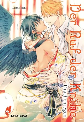 Der Ruf der Krähe – Drachenregen: Sinnlicher Fantasy-Boys-Love ab 18 Jahren über eine Liebe, die Grenzen überschreitet