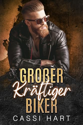 Großer Kräftiger Biker (Starke Alphas 2)