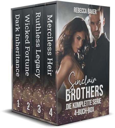 Sinclair-Brothers - Die komplette Serie: 4-Buch-Box (Liebesroman Sammelbände kompletter Serien (Buch-Boxset's))