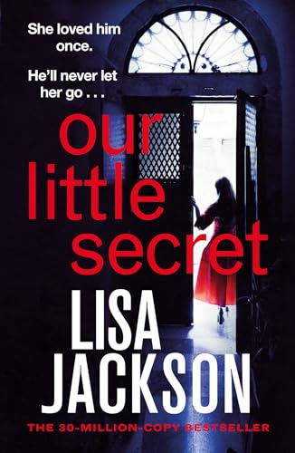 Our Little Secret: the brand-new suspense thriller for 2024 from the multi-million-copy bestseller!