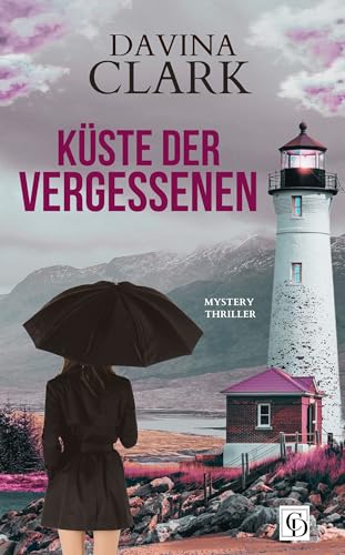 Küste der Vergessenen: Ein Quinn Gibson Mystery