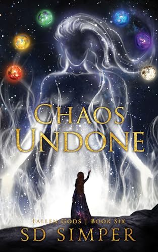 Chaos Undone (Fallen Gods Series Book 6)