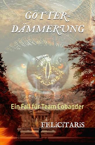 Götterdämmerung: Ein Fall für Team Cobander