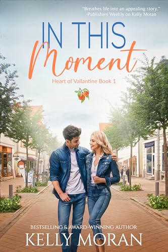 In This Moment (Heart of Vallantine Book 1)
