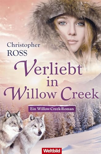 Verliebt in Willow Creek