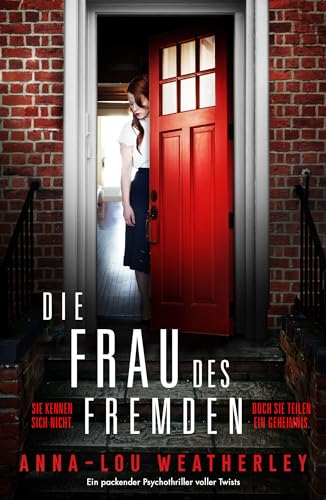 Die Frau des Fremden: Ein packender Psychothriller voller Twists (Detective Dan Riley 3)