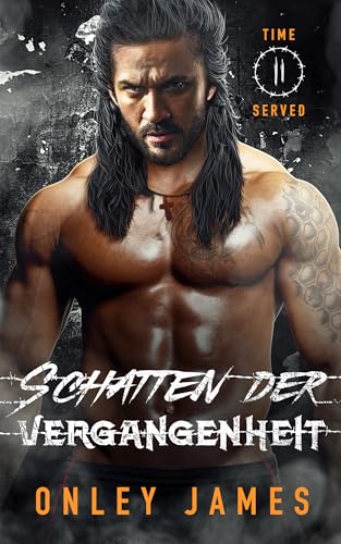 Schatten der Vergangenheit (Time Served 2)