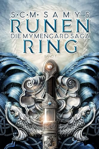 Runenring, Die Mymengard-Saga Band 1: Epische High Fantasy Reihe in einer Wasserwelt, angelehnt an nordische Mythologie und die Edda